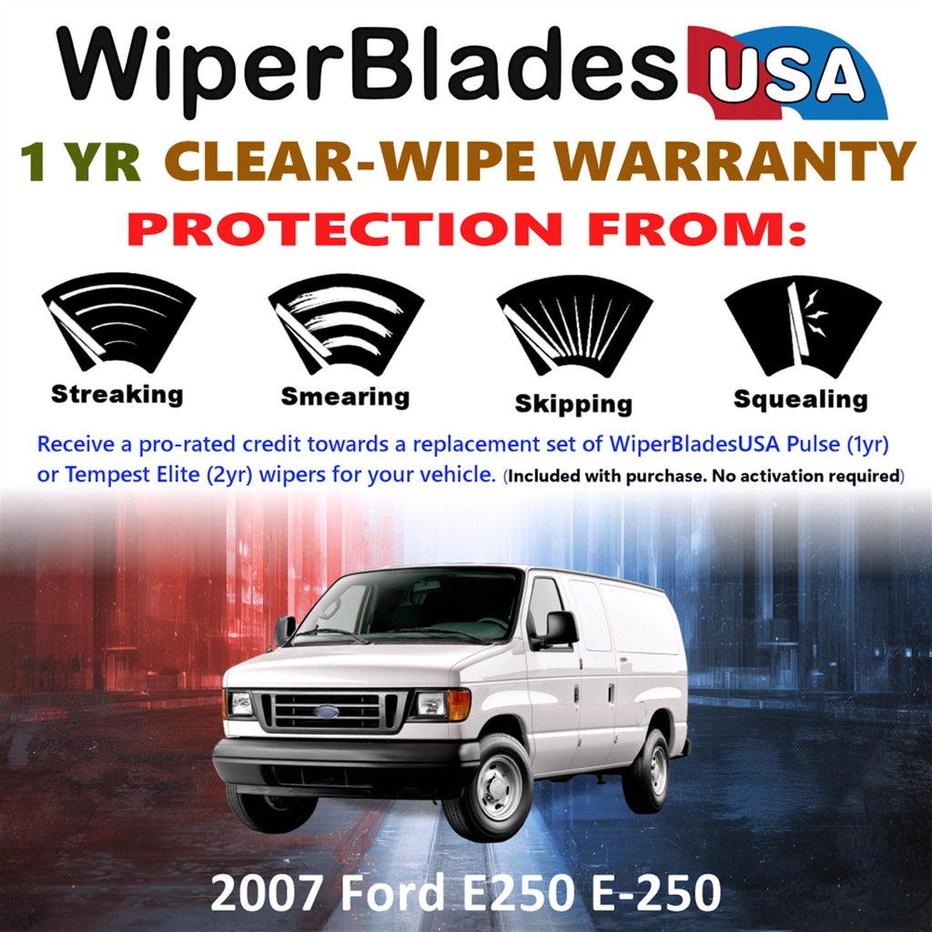 2007 Ford E250 E-250 Wiper Blades w/1yr Wear Warranty (Set of 2)